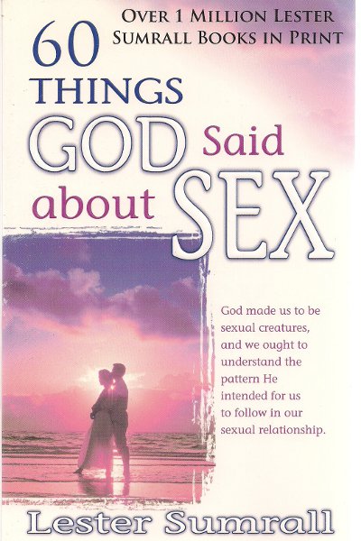 60 Things God Said About Sex Christianmarriagebooks