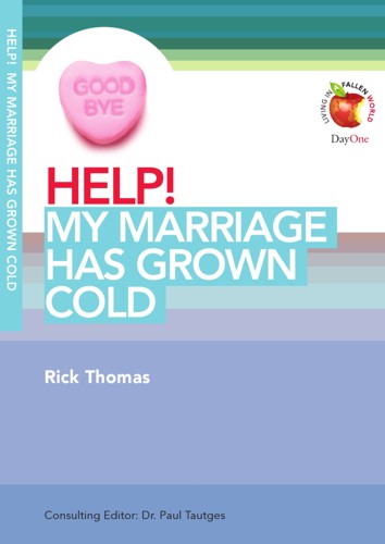 HELP! My Marriage Has Grown Cold