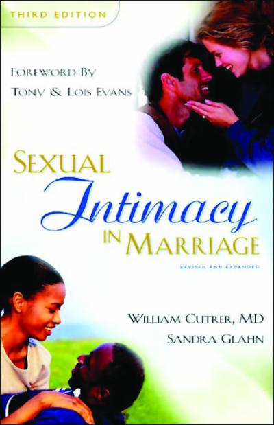 Sexual Intimacy in Marriage, Third Edition