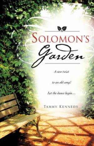 Solomon’s Garden: A New Twist To An Old Song! Let The Dance Begin…