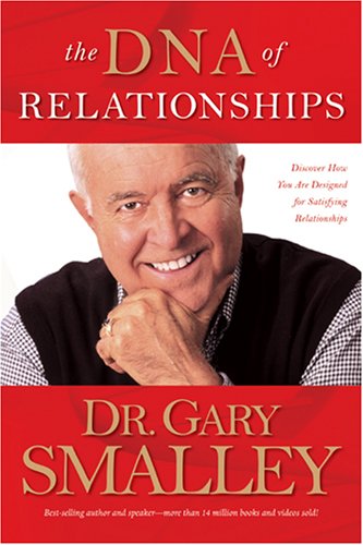 The DNA of Relationships (Smalley Franchise Products)
