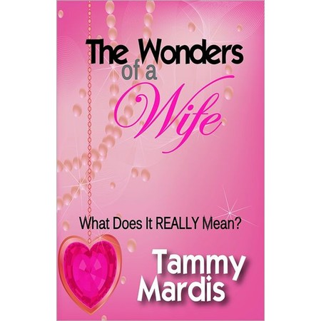 The Wonders of a Wife: What Does It Really Mean?