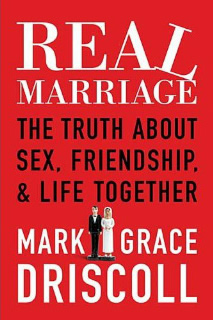 Real Marriage: The Truth About Sex, Friendship, and Life Together